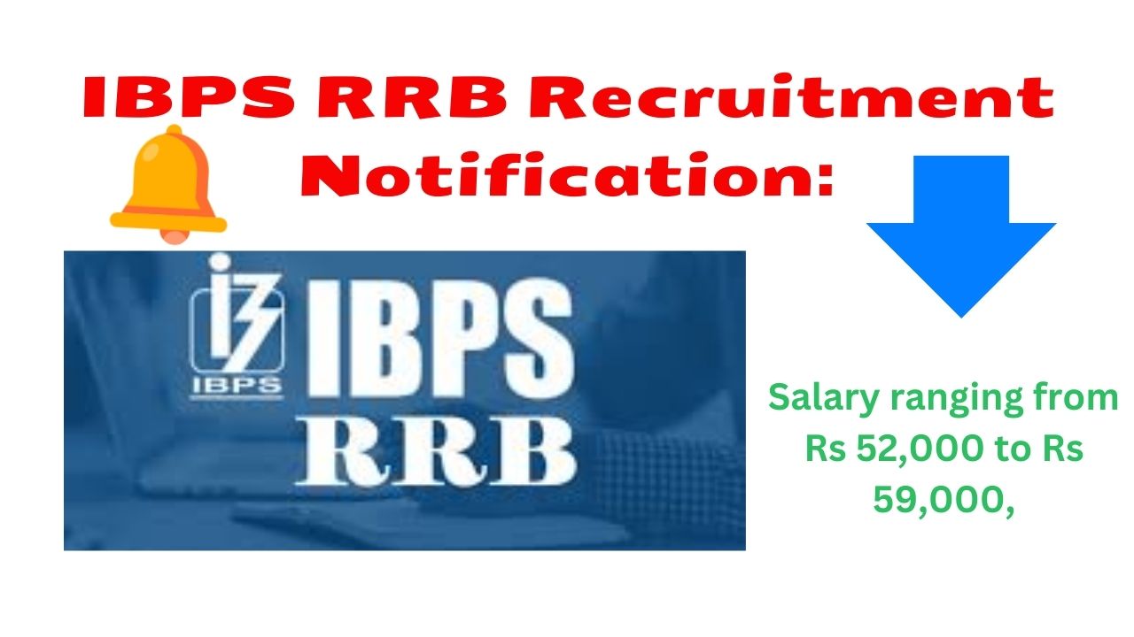 IBPS RRB Recruitment Notification